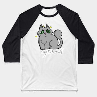 The cat of determination Baseball T-Shirt